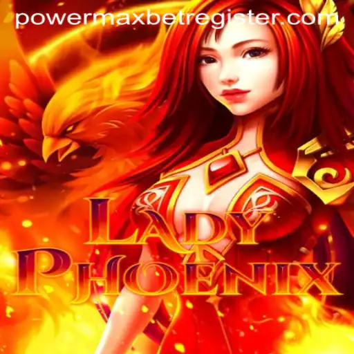 Exploring the Thrilling World of LadyPhoenix and PowerMaxBet