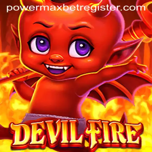 Exploring the Thrills of DevilFire: A Deep Dive into PowerMaxBet Gameplay